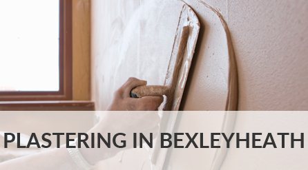 Plastering in Bexleyheath